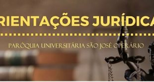 Paróquia Universitária São José Operário oferece orientações jurídicas